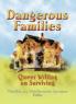 Dangerous Families