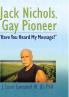 Jack Nichols Gay Pioneer