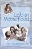 Lesbian Motherhood