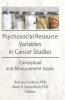 Psychosocial Resource Variables in Cancer Studies