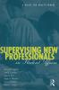 Supervising New Professionals in Student Affairs