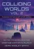 Colliding Worlds Vol. 2: A Science Fiction Short Story Series