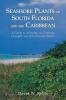 Seashore Plants of South Florida and the Caribbean
