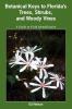 Botanical Keys to Florida's Trees Shrubs and Woody Vines