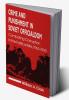 Crime and Punishment in Soviet Officialdom