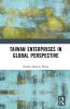 Taiwan Enterprises in Global Perspective