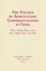 Politics of Agricultural Cooperativization in China