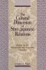 Cultural Dimensions of Sino-Japanese Relations