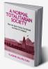 Normal Totalitarian Society