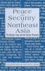 Peace and Security in Northeast Asia