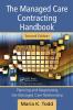Managed Care Contracting Handbook