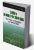 Green Manufacturing
