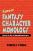 Famous Fantasy Character Monlogs: Starring the Not-So-Wicked Witch & More