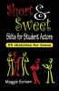 Short & Sweet Skits for Student Actors: 55 Sketches for Teens
