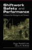 Shiftwork Safety and Performance
