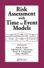 Risk Assessment with Time to Event Models