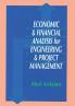 Economic and Financial Analysis for Engineering and Project Management
