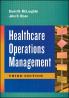 Healthcare Operations Management Third Edition