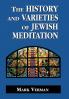 History and Varieties of Jewish Meditation