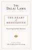 The Heart of Meditation