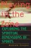 Playing in the Zone