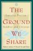 The Ground We Share