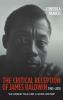 The Critical Reception of James Baldwin 1963-2010