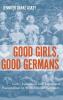 Good Girls Good Germans