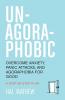 Un-Agoraphobic