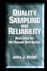 Quality Sampling and Reliability