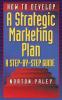 How to Develop a Strategic Marketing Plan