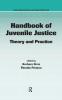 Handbook of Juvenile Justice