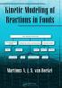 Kinetic Modeling of Reactions In Foods