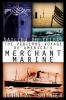 Sailing on Friday: The Perilous Voyage of America's Merchant Marine (History of the U.S. Merchant Marine)