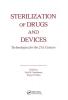 Sterilization of Drugs and Devices