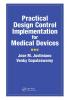 Practical Design Control Implementation for Medical Devices
