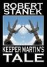 Keeper Martin's Tale