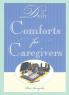 Daily Comforts for Caregivers