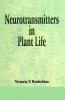 Neurotransmitters in Plant Life