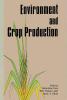 Influence of Environment on Crop Production Growth and Disease