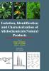 Isolation Identification and Characterization of Allelochemicals/ Natural Products