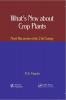 WHAT'S NEW ABOUT CROP PLANTS