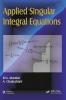 Applied Singular Integral Equations