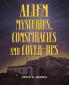 Alien Mysteries Conspiracies and Cover-Ups