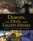 Demons the Devil and Fallen Angels
