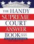 The Handy Supreme Court Answer Book