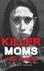 Killer Moms