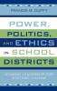 Power Politics and Ethics in School Districts