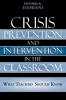 Crisis Prevention and Intervention in the Classroom