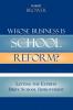 Whose Business is School Reform?